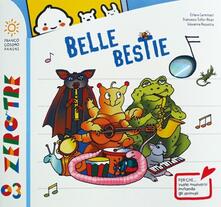 Belle bestie. Ediz. illustrata. Con CD Audio.pdf