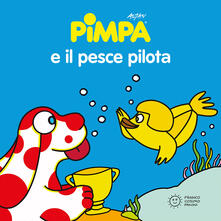 Pimpa. Il pesce pilota. Ediz. a colori.pdf