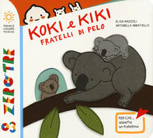 Koki e Kiki fratellini di pelo. Ediz. a colori.pdf