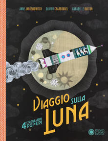 Viaggio sulla luna. Libro pop-up. Ediz. a colori.pdf