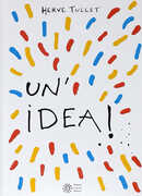 Libro Un' idea! Ediz. a colori Hervé Tullet
