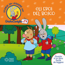 Gli eroi del bosco. Ediz. a colori.pdf