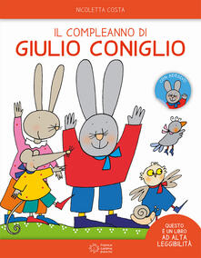 Il compleanno di Giulio Coniglio. Ediz. ad alta leggibilità. Con adesivi.pdf