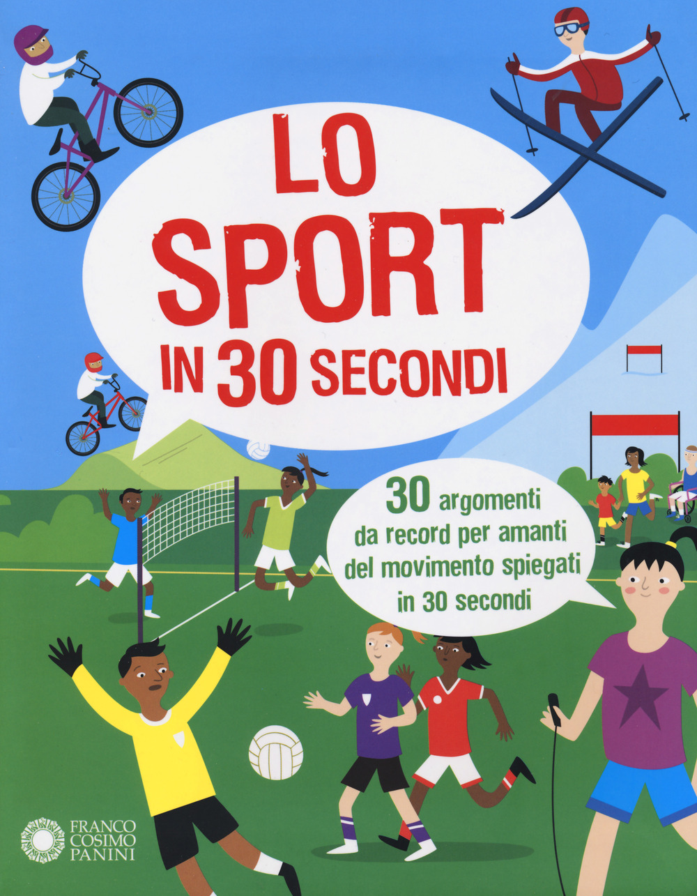 Image of Lo sport in 30 secondi. 30 argomenti da record per amanti del movimento spiegati in 30 secondi
