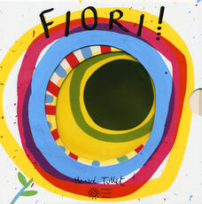 Libro Fiori! Ediz. a colori Hervé Tullet