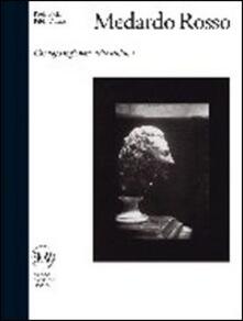 Medardo Rosso. Catalogo ragionato della scultura.pdf