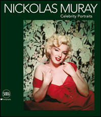 Libro Nickolas Muray. Celebrity portraits. Ediz. illustrata