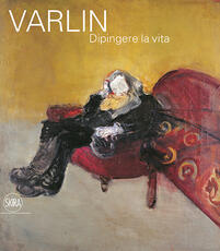 Libro Varlin. Dipingere la vita