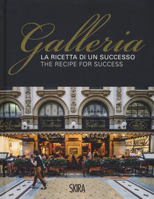 La ricetta di un successo. Galleria-The recipe for success. Ediz. illustrata.pdf