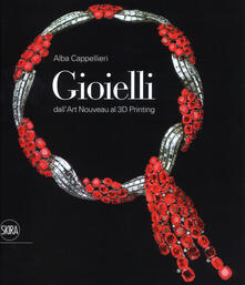 Gioielli. Dallart nouveau al 3D printing. Ediz. illustrata.pdf