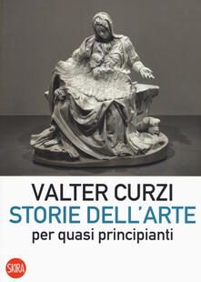Storie dellarte per quasi principianti.pdf