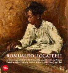 Romualdo Locatelli. Viaggio artistico da Roma, la Città Eterna a Bali, lIsola degli Dei. Ediz. italiana e inglese.pdf