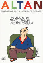 Libro Altan (autobiografia non autorizzata). Ediz. a colori Altan Roberto Moisio