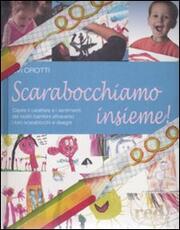 Libro Scarabocchiamo insieme! Confezione regalo Evi Crotti