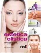 Libro Manuale moderno di estetica olistica e naturale Simona Vignali