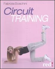 Libro Circuit training Fabrizia Boschini