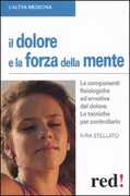 Libro Il dolore e la forza della mente Kira Stellato