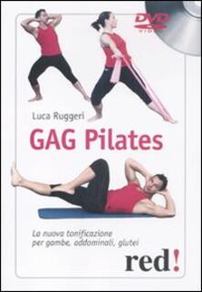 Gag pilates. La nuova tonificazione per gambe, addominali, glutei. DVD.pdf