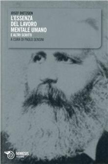 L essenza del lavoro mentale umano e altri scritti.pdf