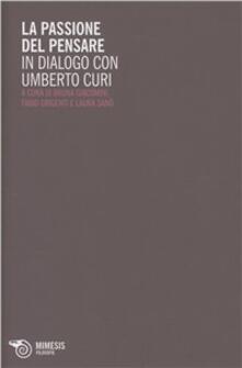 La passione del pensare. In dialogo con Umberto Curi.pdf