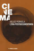 Libro L' era postdocumentaria Ivelise Perniola
