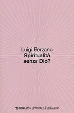 Libro Spiritualità senza Dio? Luigi Berzano