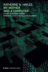Libro My mother was a computer. Ediz. italiana Katherine N. Hayles