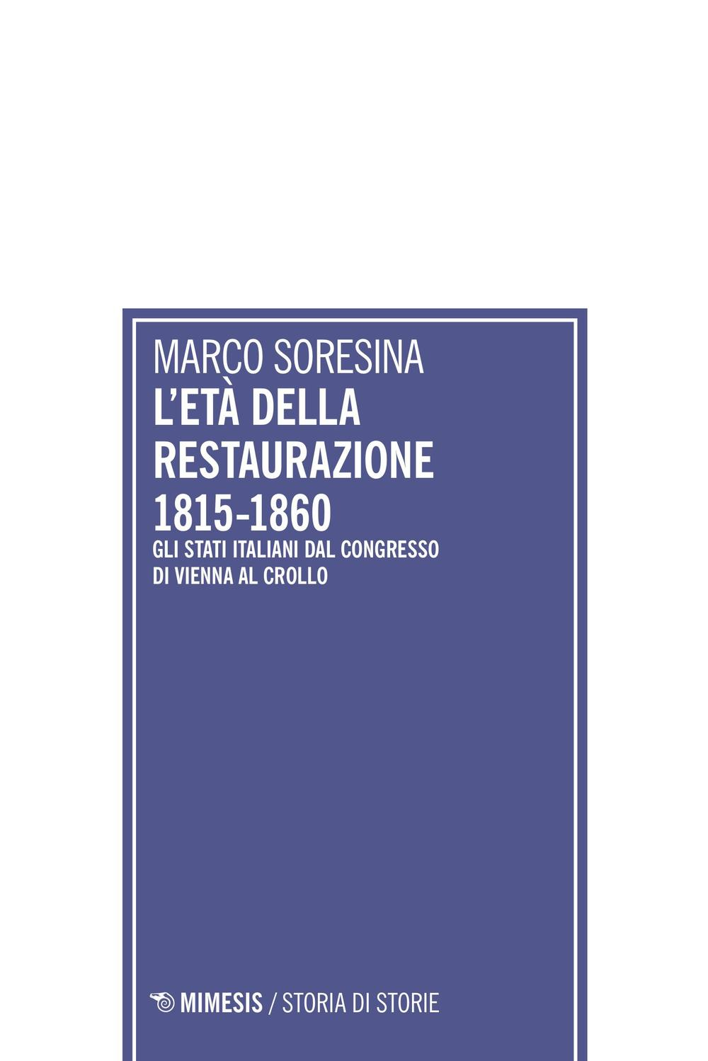 L' età della Restaurazione 1815-1860