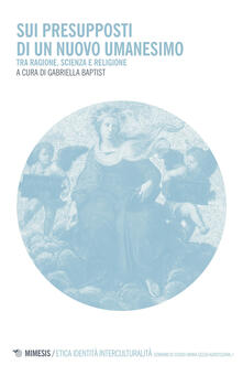 Sui presupposti di un nuovo umanesimo.pdf