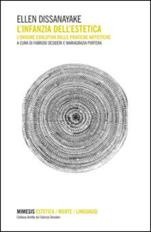L infanzia dellestetica. Lorigine evolutiva delle pratiche artistiche.pdf