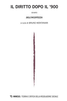 Il diritto dopo il 900. Teoria e critica della regolazione sociale (2015). Vol. 1.pdf
