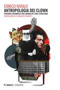 Libro Antropologia dei clown. Percorsi rizomatici tra liminalità e anti-struttura Enrico Nivolo