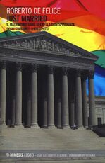 Libro Just married. Il matrimonio same-sex nella giurisprudenza degli Stati Uniti (1970-2015) Roberto De Felice