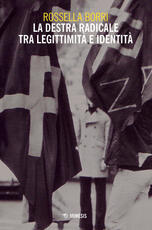 Libro La destra radicale tra legittimità e identità Rossella Borri