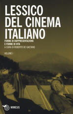 Libro Lessico del cinema italiano. Forme di rappresentazione e forme di vita