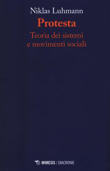 Protesta. Teoria dei sistemi e movimenti sociali.pdf