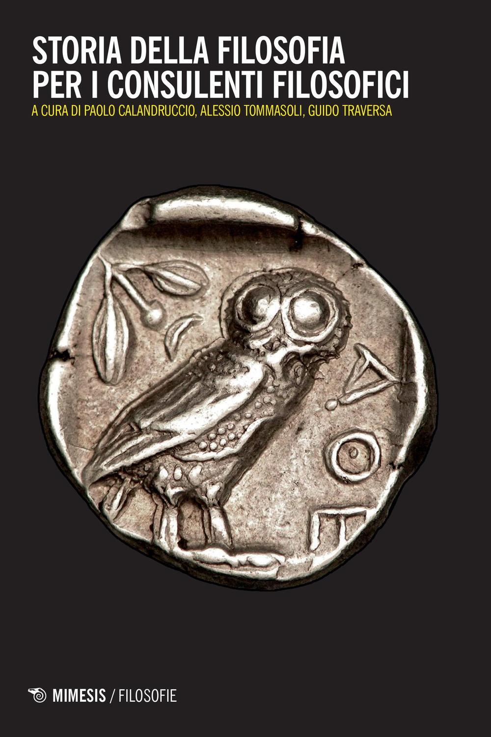 Storia della filosofia per consulenti filosofici Paolo Calandruccio