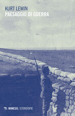 Libro Paesaggio di guerra Kurt Lewin