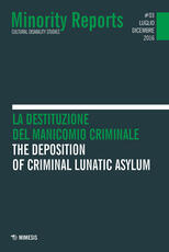 Libro Minority reports (2016). Vol. 3: destituzione del manicomio criminale. Ediz. italiana e inglese, La.