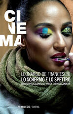 Libro Lo schermo e lo spettro. Sguardi postcoloniali su Africa e afrodiscendenti Leonardo De Franceschi