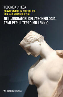 Nei laboratori dellarcheologia. Temi per il terzo millennio.pdf