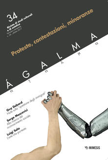 Ágalma. Vol. 34: Proteste, contestazioni, minoranze..pdf