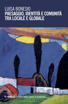 Paesaggio, identità e comunità tra locale e globale.pdf