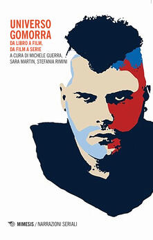 Universo Gomorra. Da libro a film, da film a serie.pdf