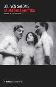 Libro La materia erotica. Scritti di psicoanalisi Lou Andreas-Salomé