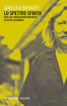Lo spettro sfinito. Note sul parassitismo metodico di Peter Sloterdijk.pdf