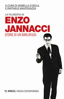 La filosofia di Enzo Jannacci. Storie di un barlafuus.pdf
