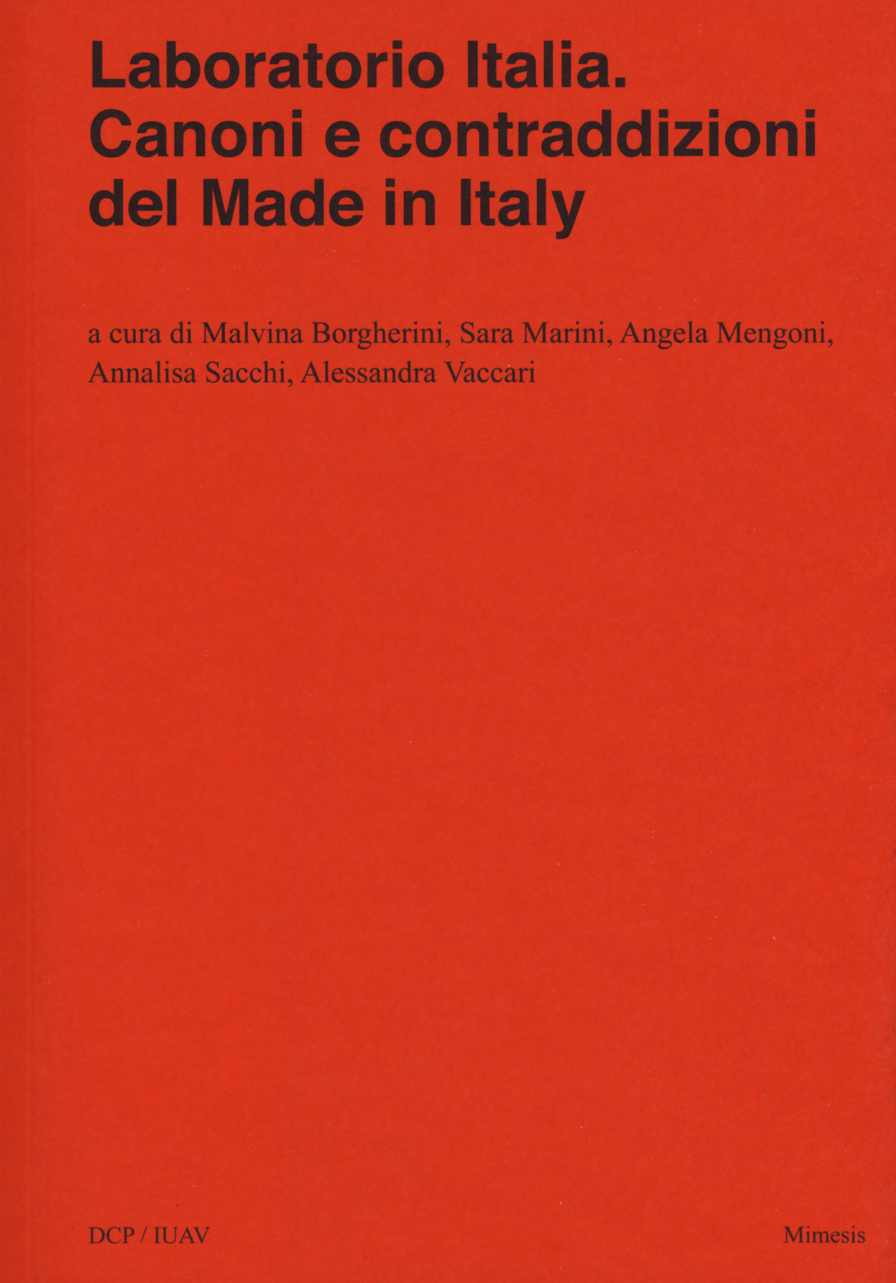 Image of Laboratorio Italia. Canoni e contraddizioni del Made in Italy