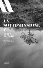 Libro La sottomissione Eugen Uricaru