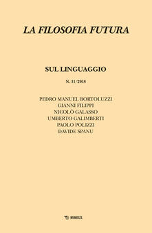 La filosofia futura (2018). Vol. 11: Sul linguaggio..pdf